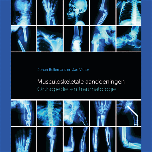 1e Master: Musculoskeletale aandoeningen: orthopedie en traumatologie - J. Victor, J. Bellemans