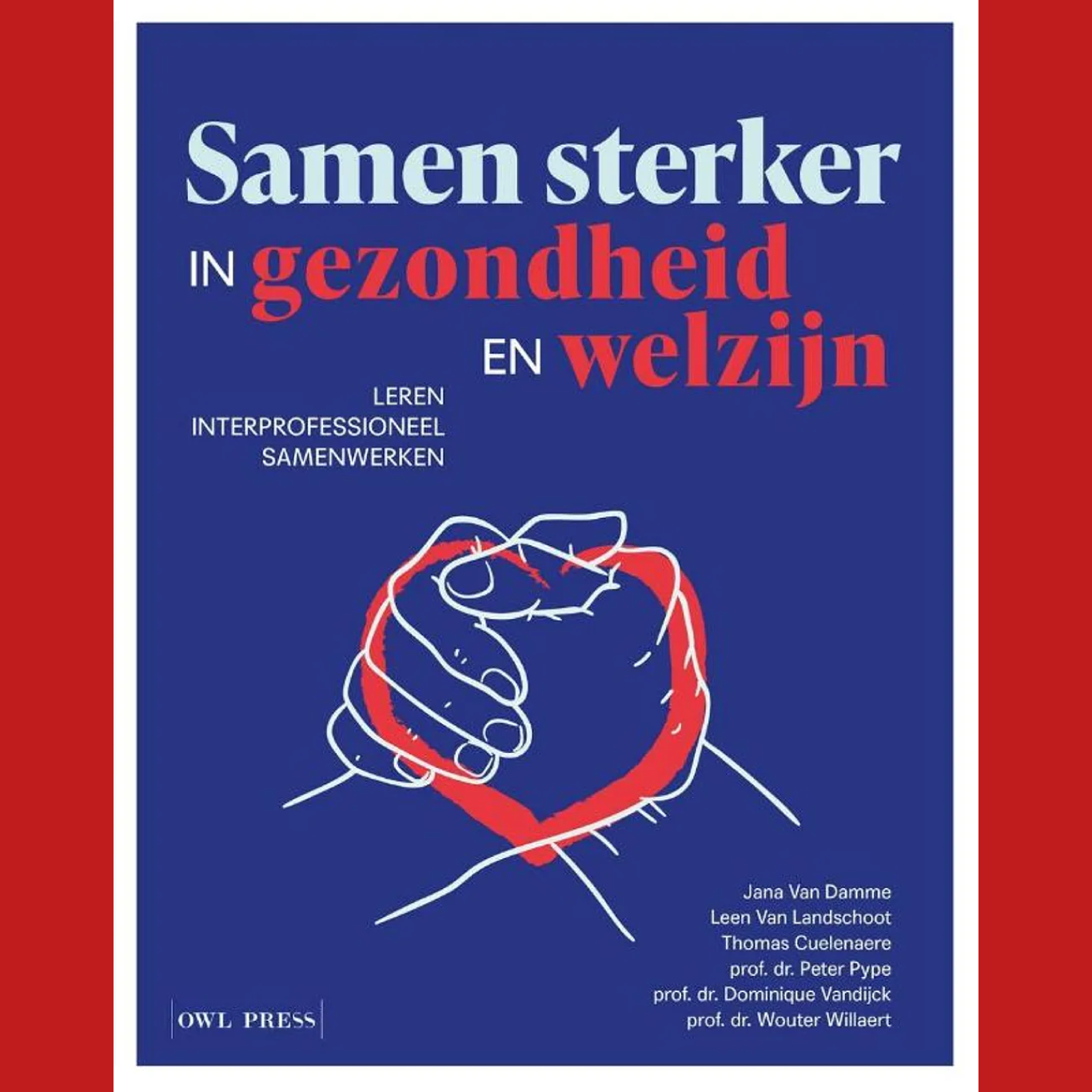 1e Bachelor: Samen sterker in gezondheid en welzijn - P. Pype et al.