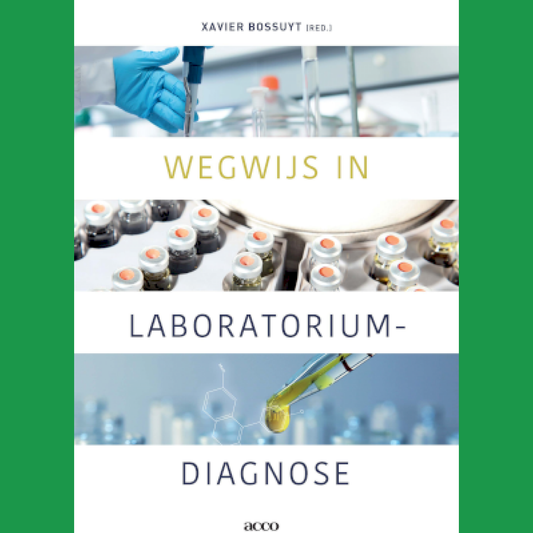 3e Bachelor: Wegwijs in Laboratoriumdiagnose - X. Bossuyt